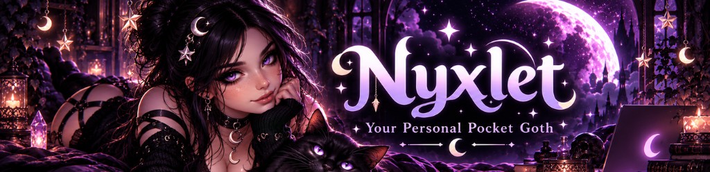 Nyxlet. Your Personal Pocket Goth.